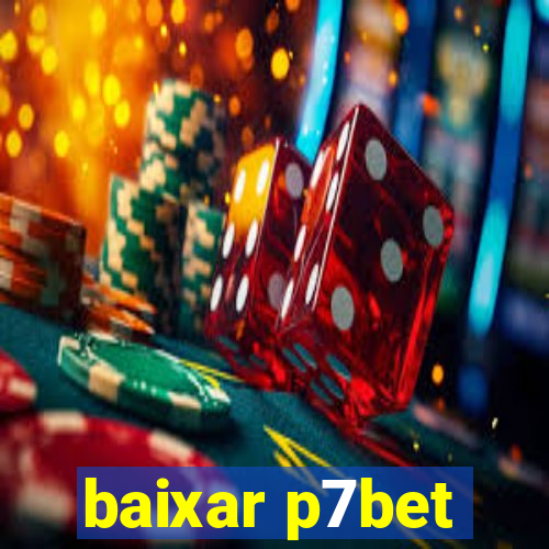 baixar p7bet